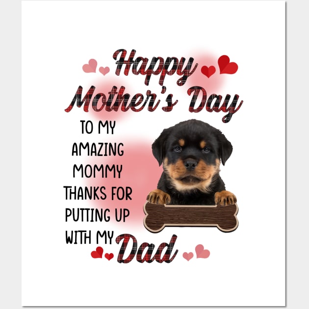 Rottweiler Happy Mother's Day To My Amazing Mommy Wall Art by cyberpunk art